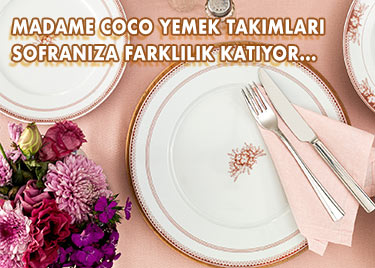 MADAME COCO İKİ KİŞİLİK YEMEK TAKIMLARI  SOFRANIZA ŞIKLIK VE FARKLILIK KATIYOR