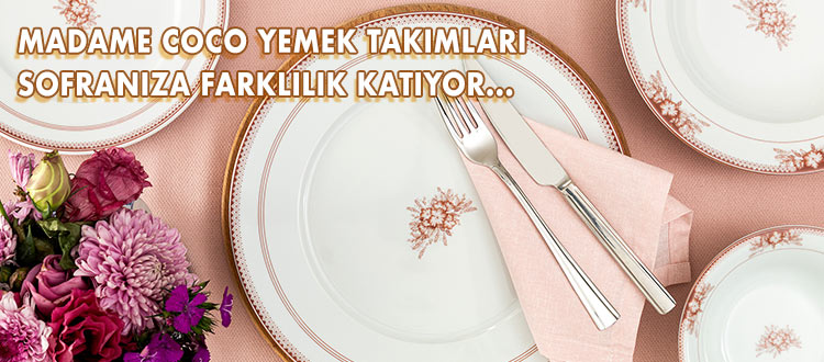 MADAME COCO İKİ KİŞİLİK YEMEK TAKIMLARI  SOFRANIZA ŞIKLIK VE FARKLILIK KATIYOR