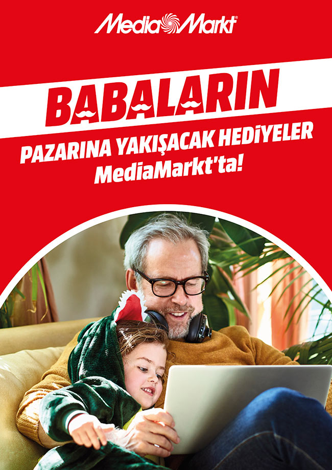 MediaMarkt’tan Babaları  Fethedecek Kampanya